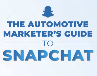 Automotive Marketer's Guide to Snapchat